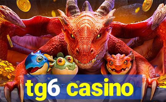 tg6 casino